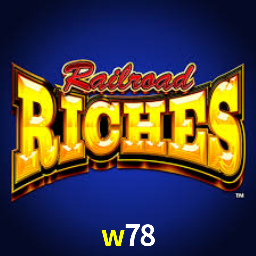 w78,w78 bet